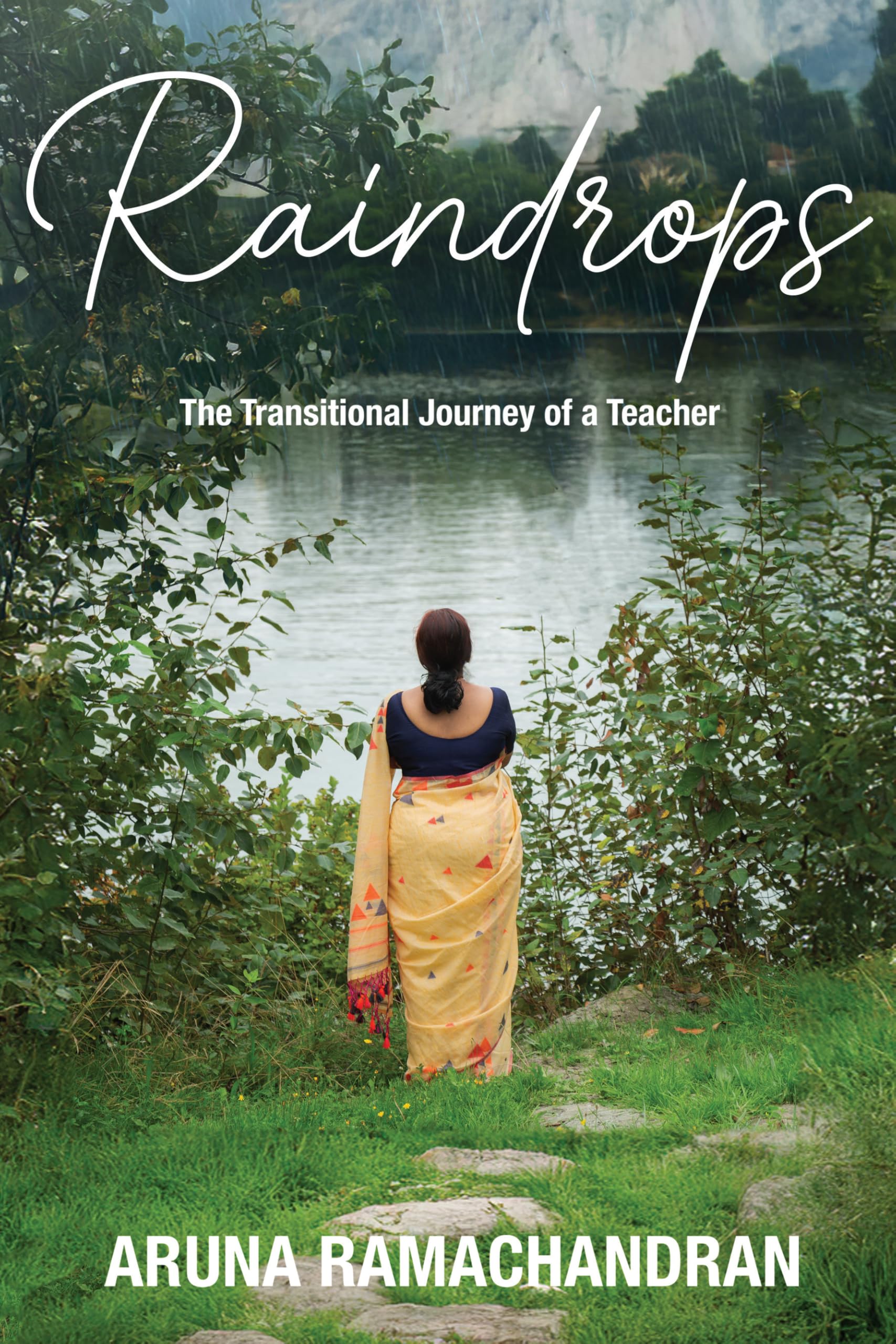 Raindrops: The Transitional Journey of a Teacher