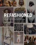 ReFashioned: CuttingEdge Clothing from Upcycled Materials