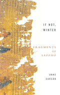 If Not@@ Winter : Fragments of Sappho
