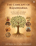 The Concept of Rjadharma in The Light of Indian Knowledge System