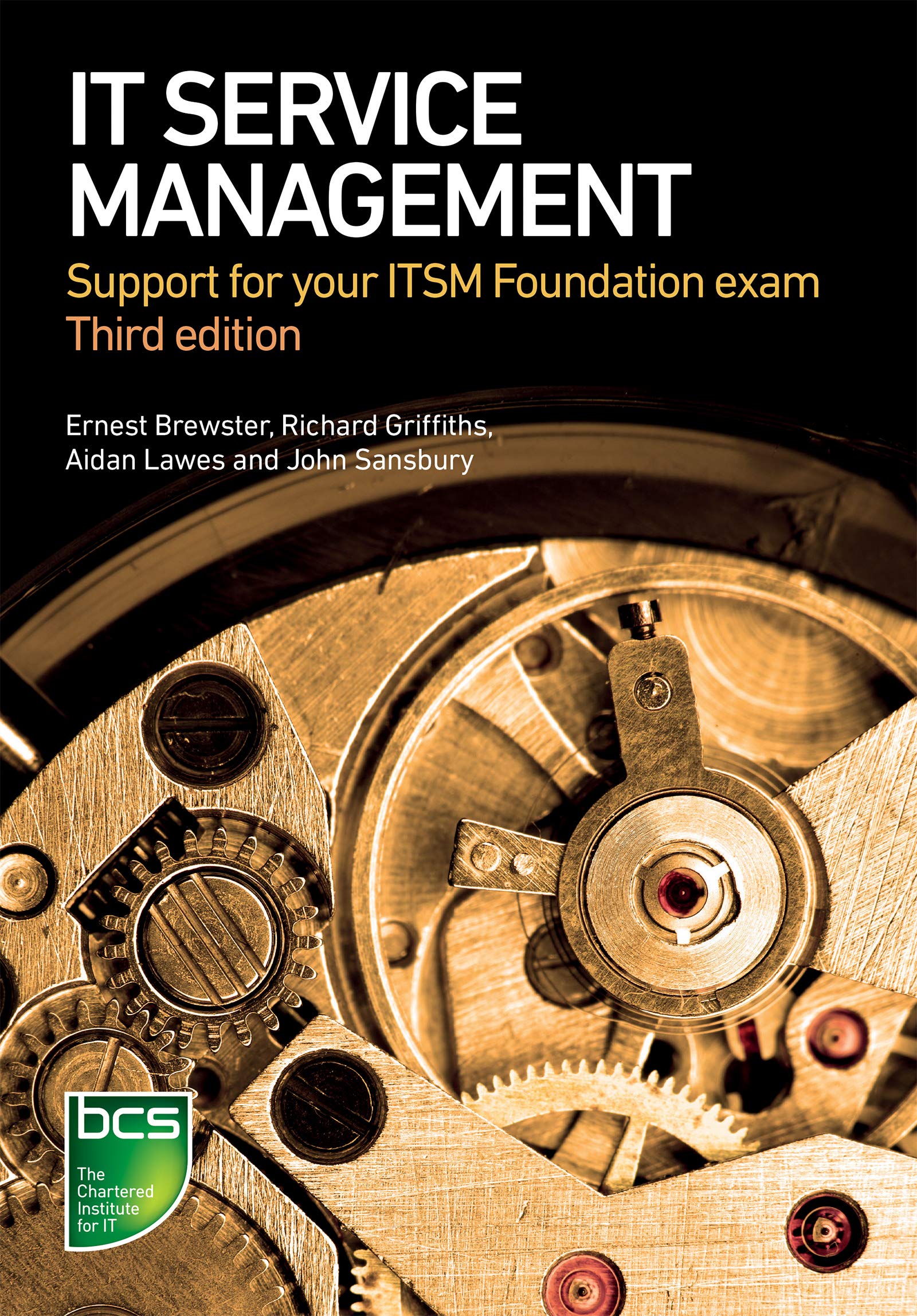 It Service Management: Support For Your Itsm Foundation Exam
