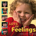 Lots of Feelings (Shelley Rotners Early Childhood Library)