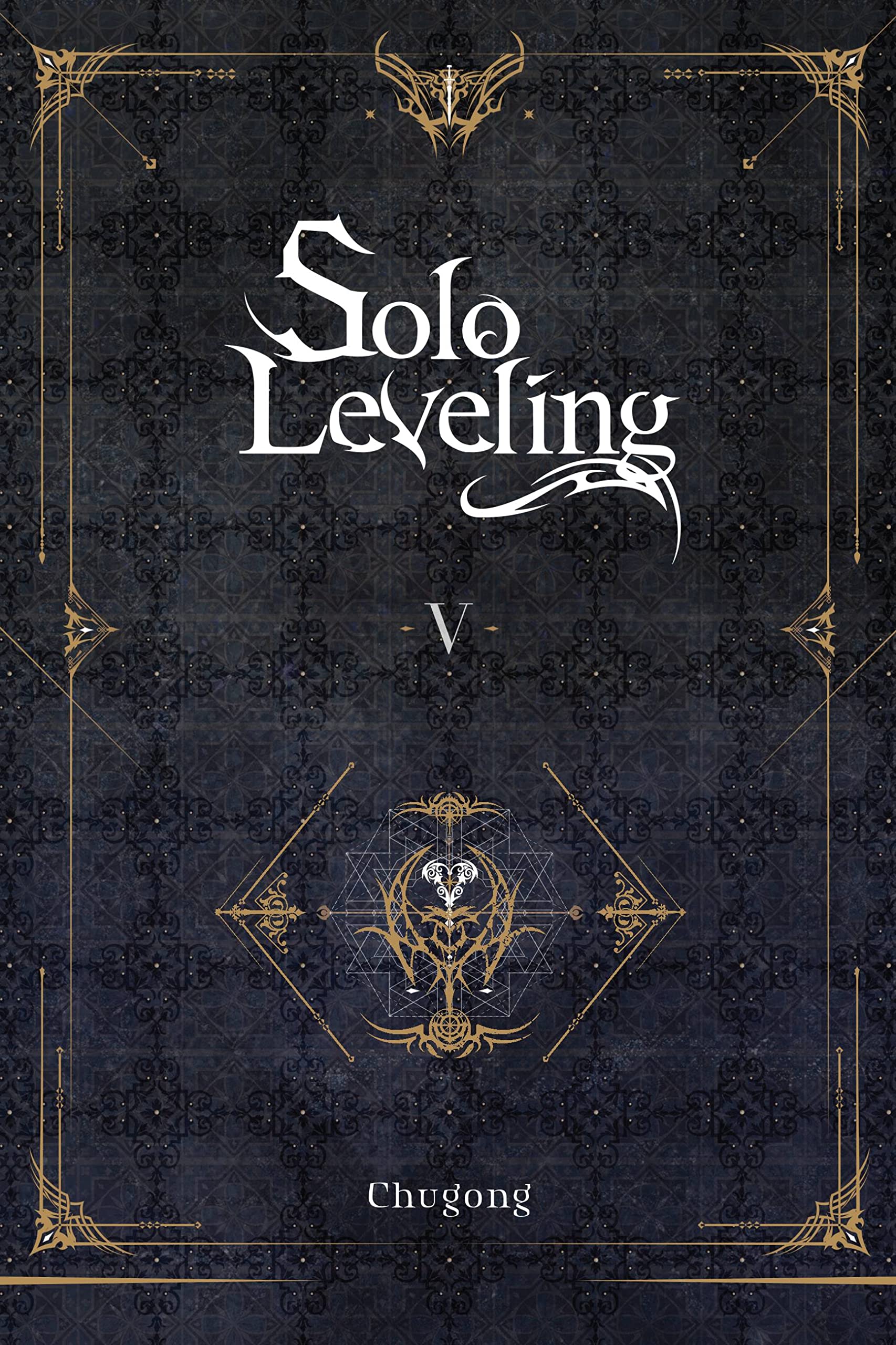 Solo Leveling, Vol. 5 (novel) (Volume 5) (Solo Leveling (novel), 5)