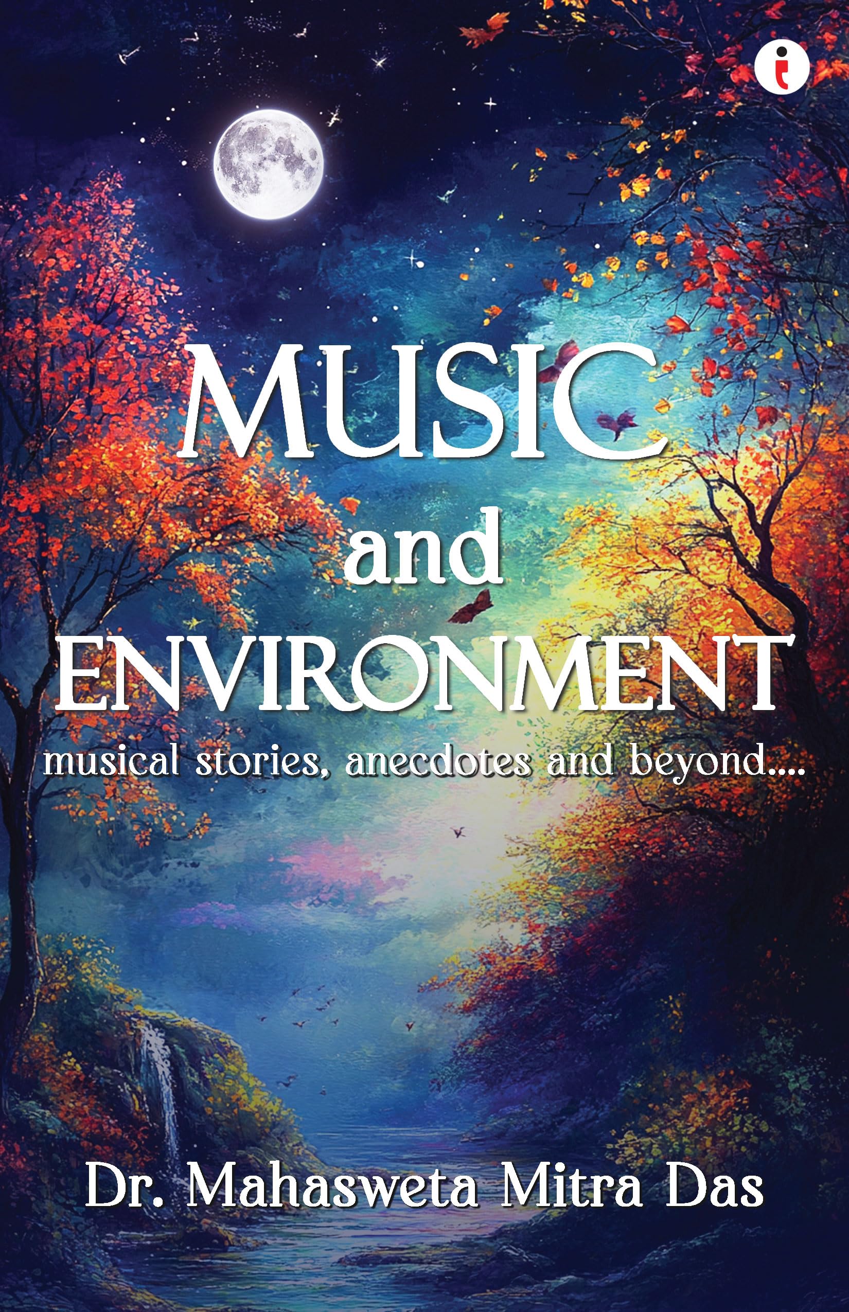 Music And Environment Musical Stories, Anecdotes And Beyond....