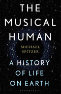 The Musical Human: A History of Life on Earth  A BBC Radio 4 Book of the Week