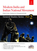 General Studies Series Part 2 Modern India and Indian National Movement