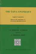 The Shaiva Upanisads : English Translation based on the commentary of Upanisad Brahmayogin
