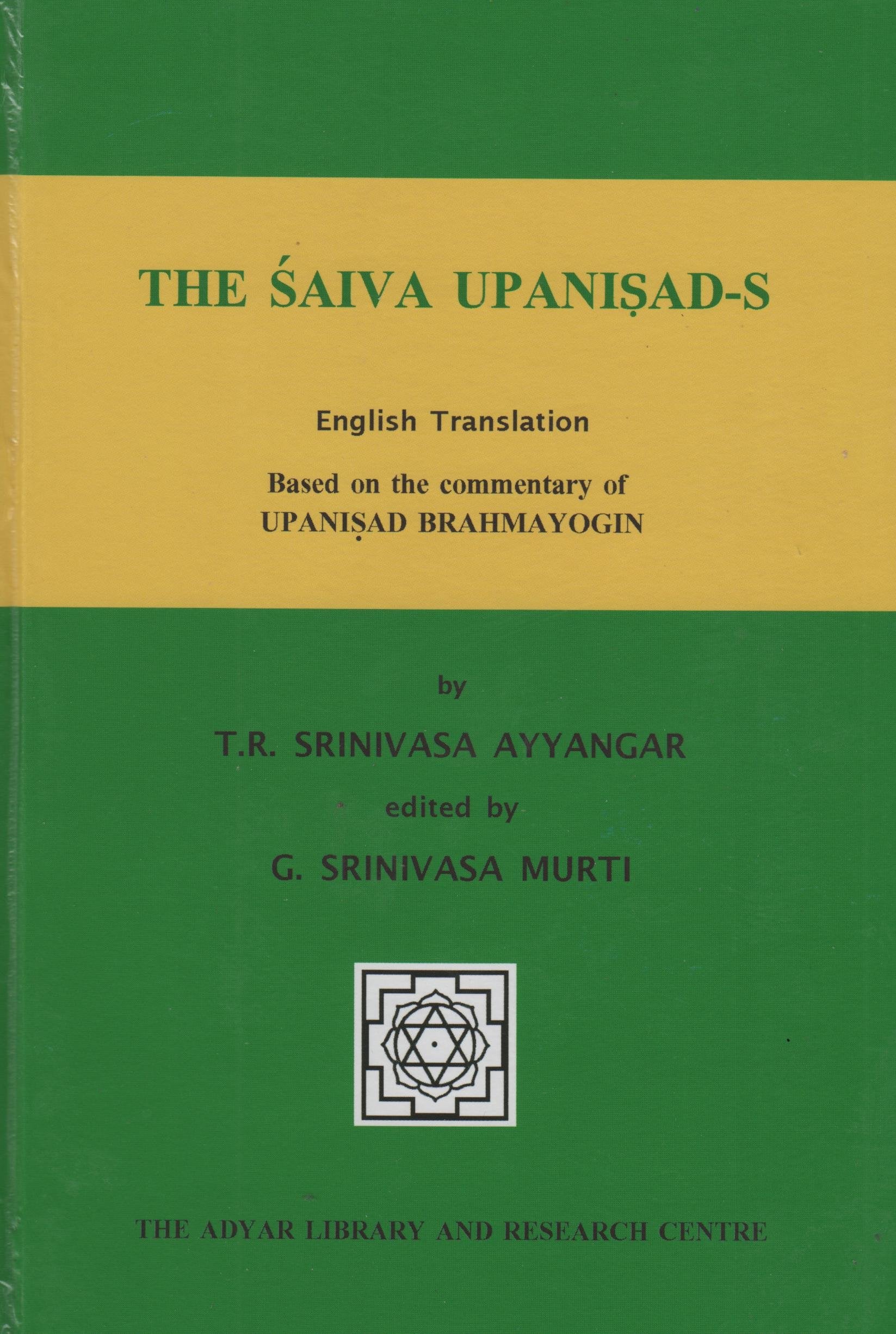 The Shaiva Upanisads : English Translation based on the commentary of Upanisad Brahmayogin