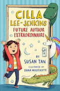 Cilla LeeJenkins: Future Author Extraordinaire (Cilla LeeJenkins, 1)