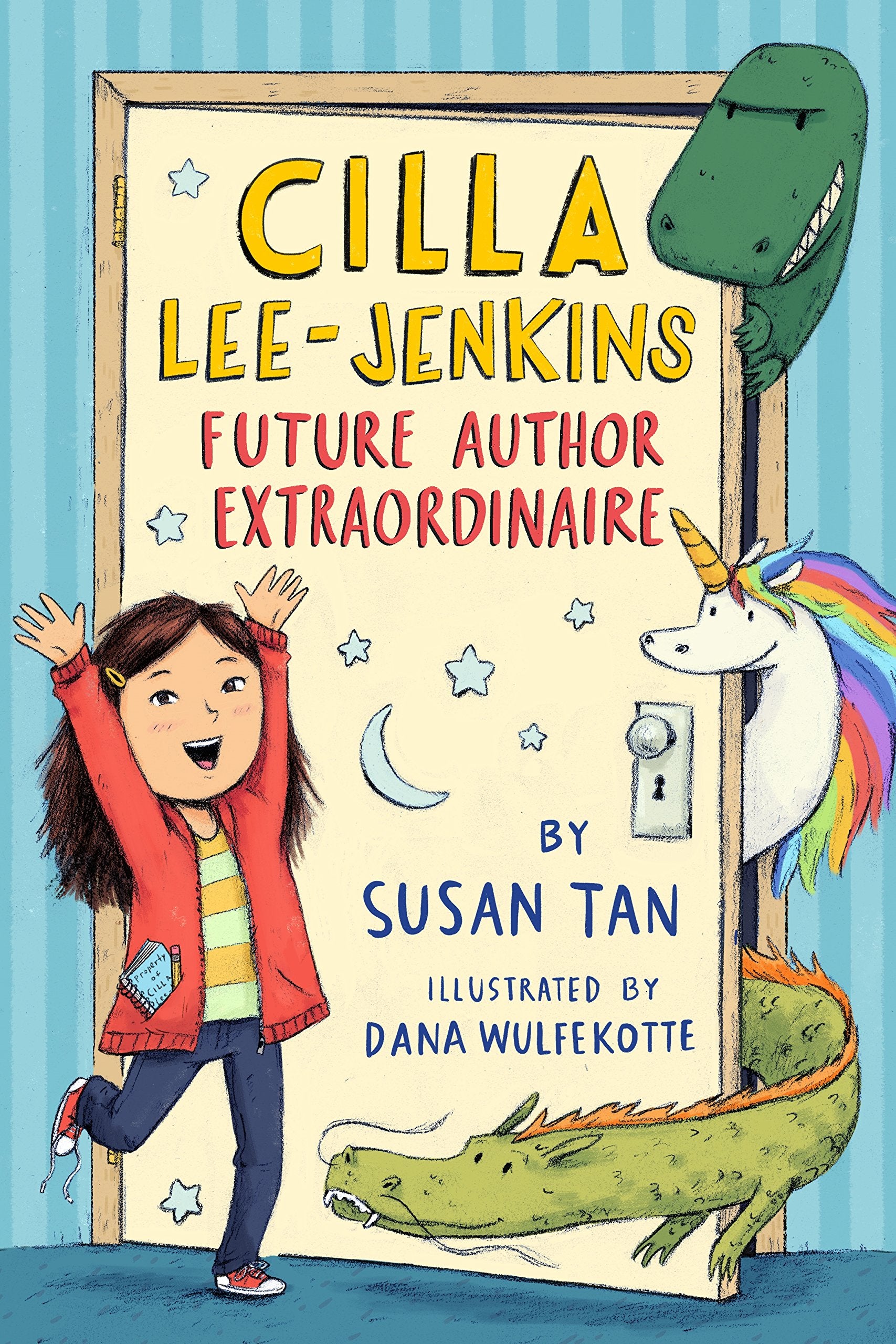 Cilla LeeJenkins: Future Author Extraordinaire (Cilla LeeJenkins, 1)