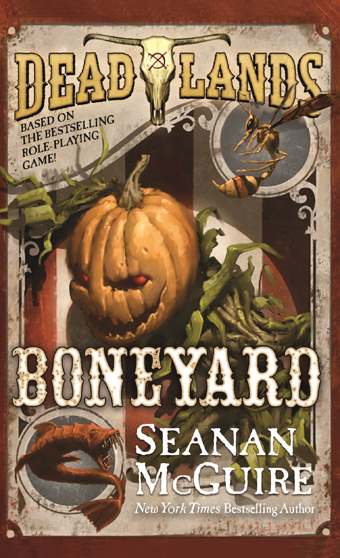 Deadlands: Boneyard (Deadlands, 3)