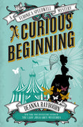 Veronica Speedwell Mystery  A Curious Beginning