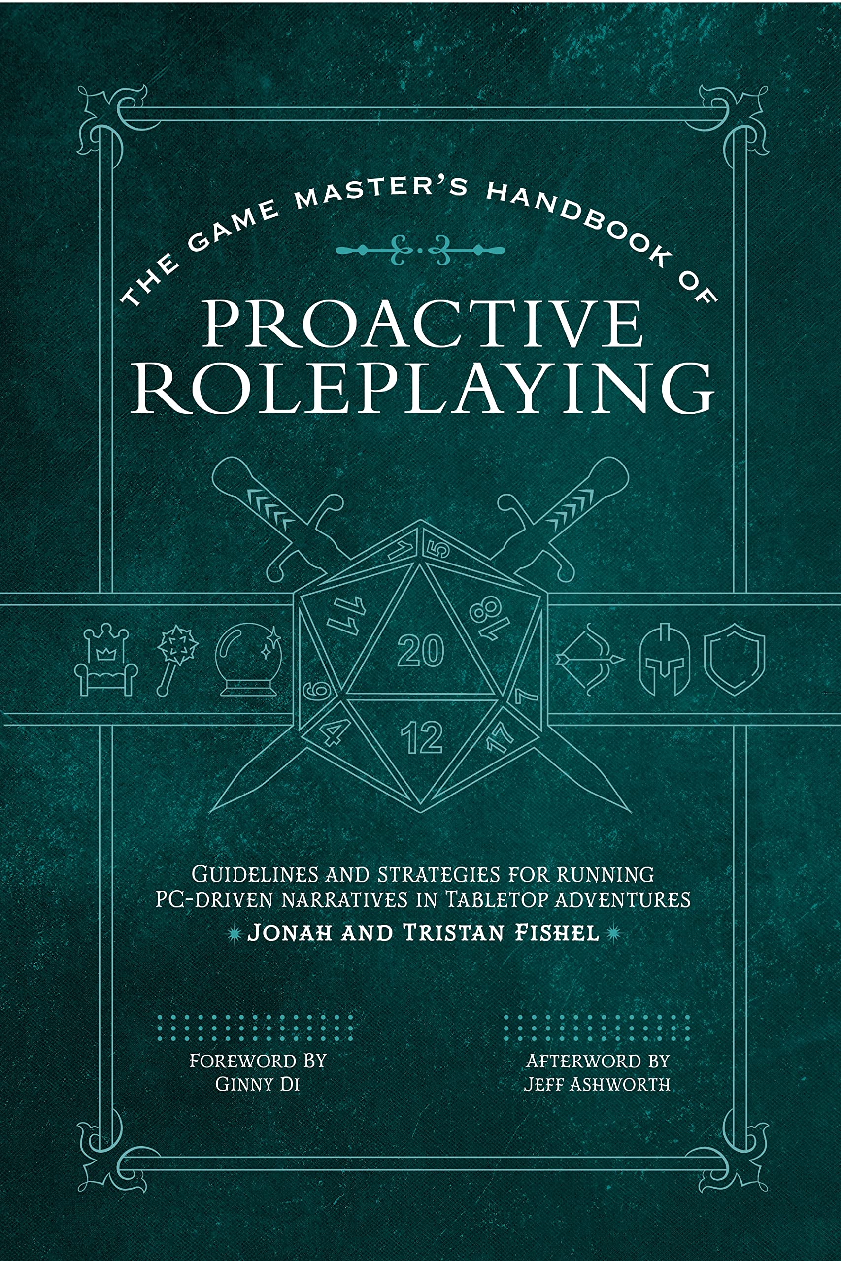 The Game Masters Handbook of Proactive Roleplaying: Guidelines and strategies for running PCdriven narratives in 5E adventures 