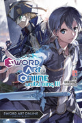 Sword Art Online 24 (light novel): Unital Ring III (Volume 24)