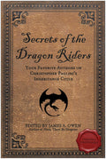 Secrets of the Dragon Riders: Your Favorite Authors on Christopher Paolinis Inheritance Cycle: Completely Unauthorized (Smart P