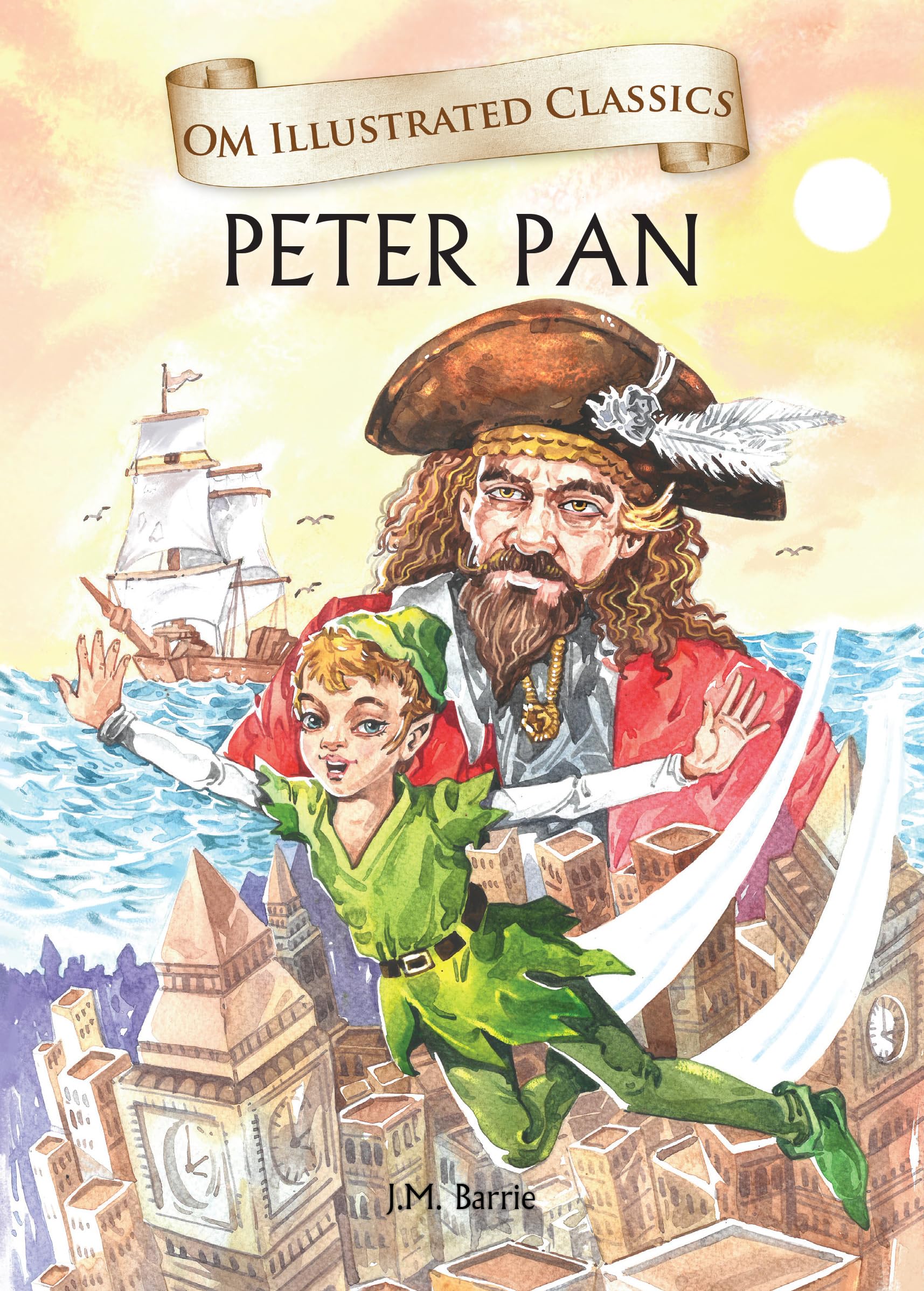 Children Classics  Peter Pan  Illustrated Abridged Classics with Practice Questions (Om Illustrated Classics for Kids)