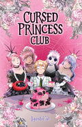 Cursed Princess Club Volume Four: A Webtoon Unscrolled Graphic Novel (Cursed Princess Club, 4)