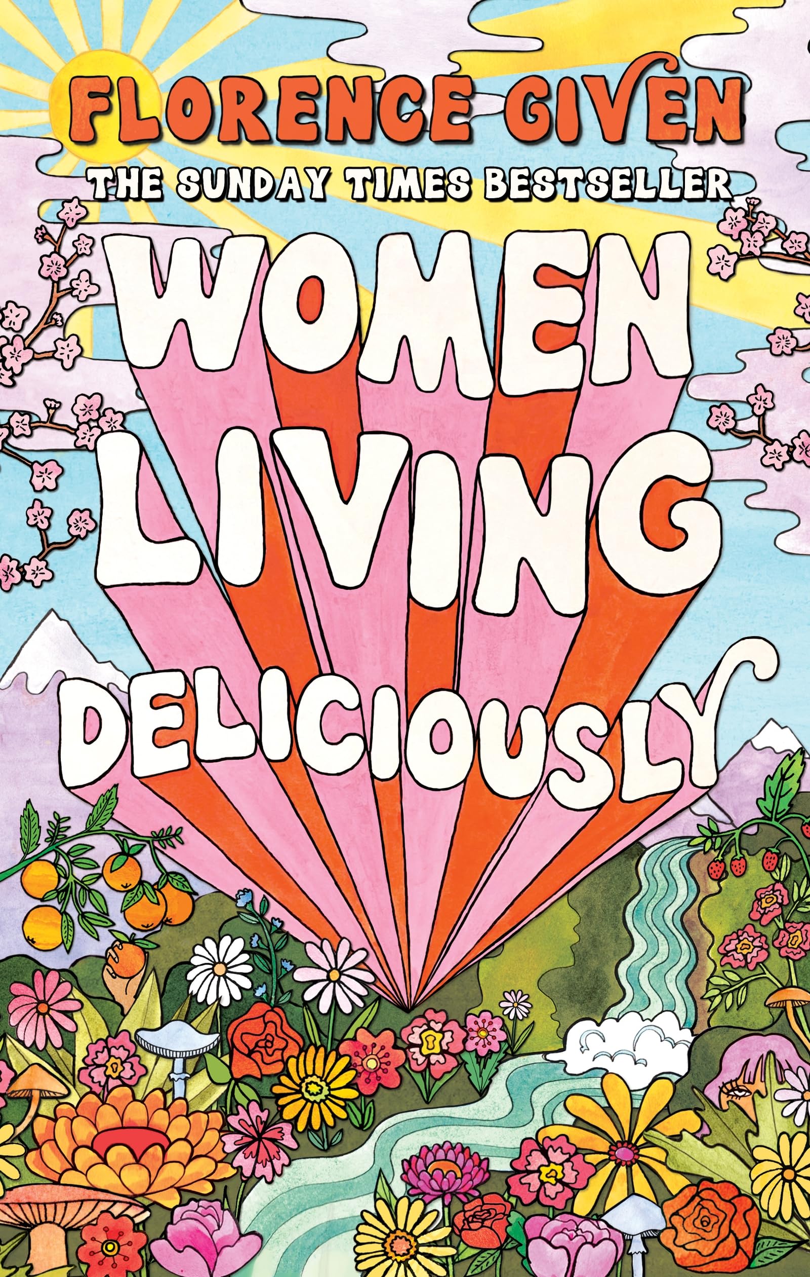 Women Living Deliciously: The LifeChanging Book Every Woman Deserves
