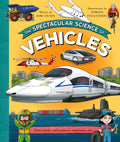 The Spectacular Science of Vehicles: From trucks and trains to supersonic jets