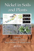 Nickel in Soils and Plants (Emergent Environmental Pollution)