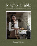 Magnolia Table, Volume 3: A Collection of Recipes for Gathering  A New York Times Bestselling Cookbook Featuring Nostalgic Fami