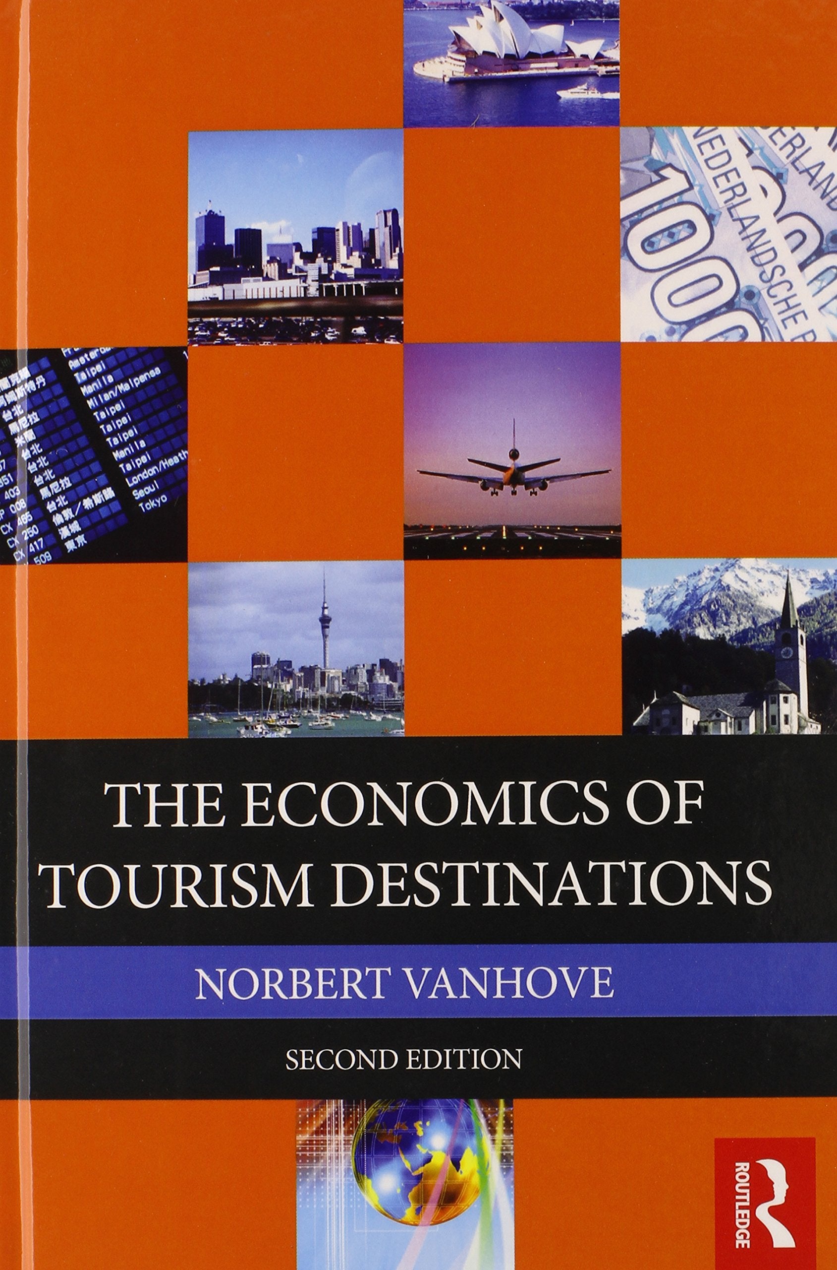 ECONOMICS OF TOURISM DESTINATIONS, 2ND EDITION