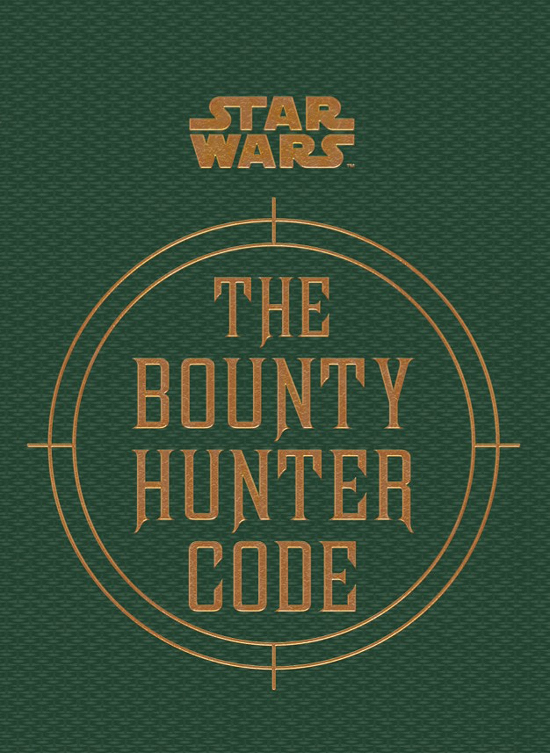 Star Wars The Bounty Hunter Code