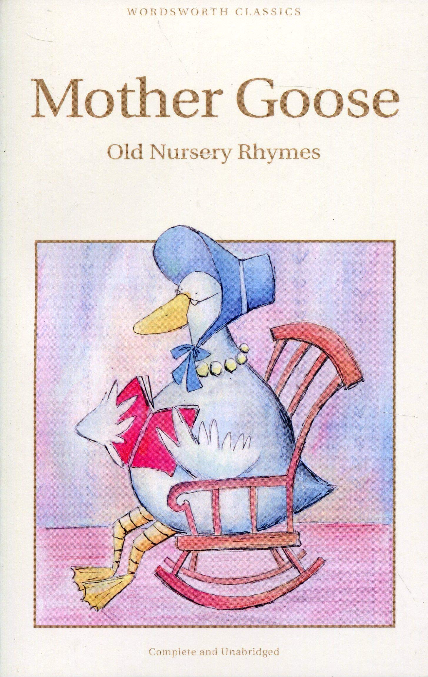 Mother Goose (Wordsworth Childrens Classics)