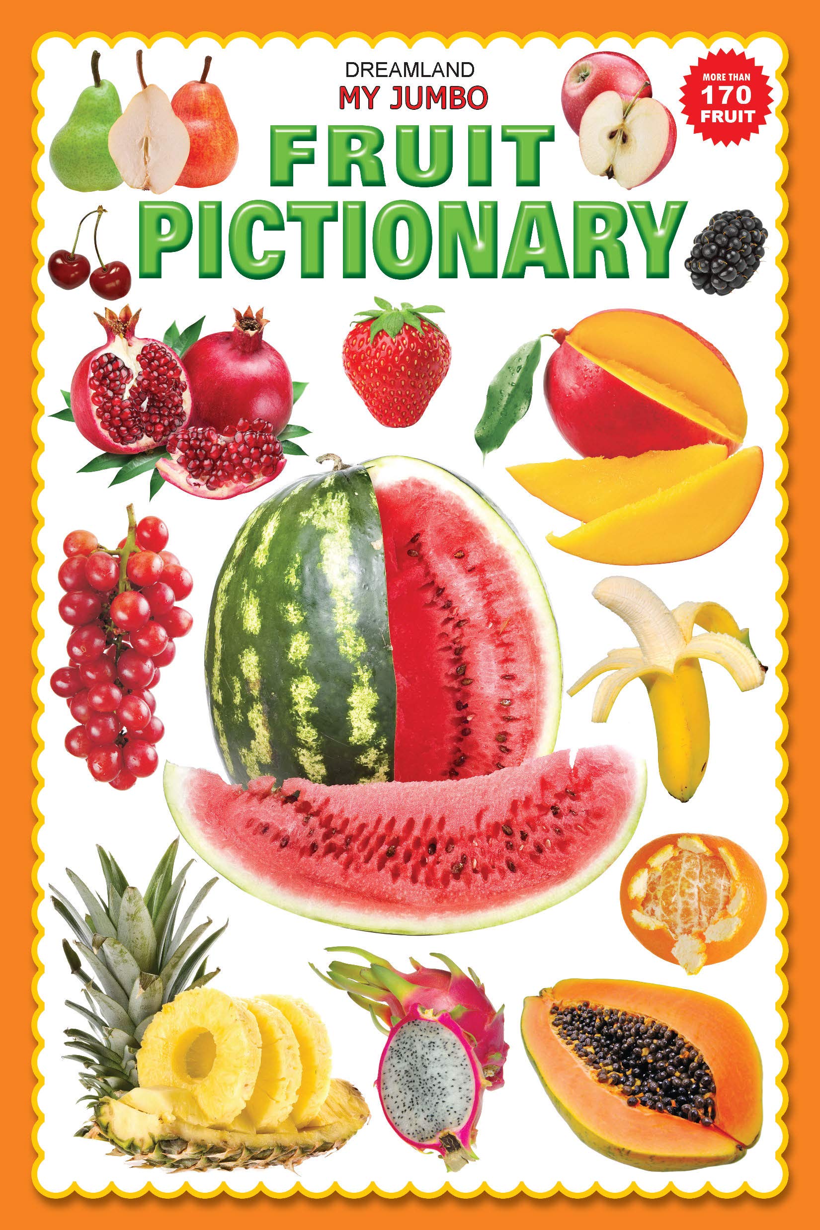 My Jumbo Fruit Pictionary | A3 Size Picture Book for Children | Colourful Illustrations of Common & Exotic Fruits with Names to 