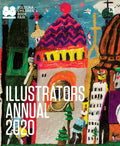 Illustrators Annual 2020: (Childrens Picture Book Illustrations, Publishing and Illustrator Art Reference Book)