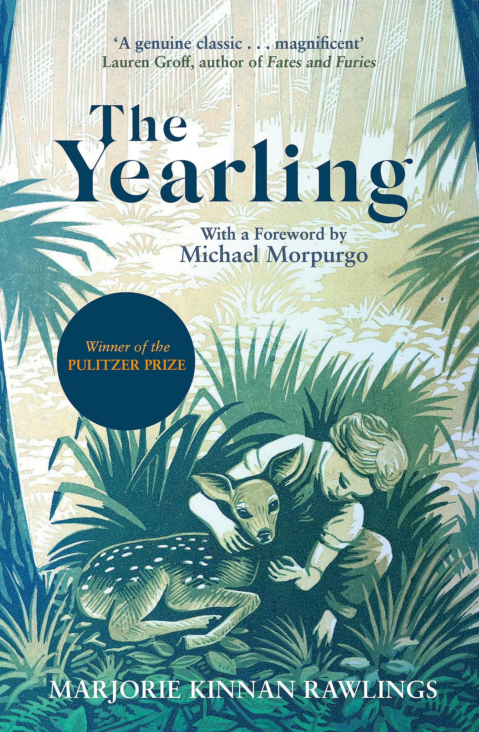 The Yearling: The Pulitzer prizewinning, classic comingofage novel: 2296 (Virago Modern Classics)