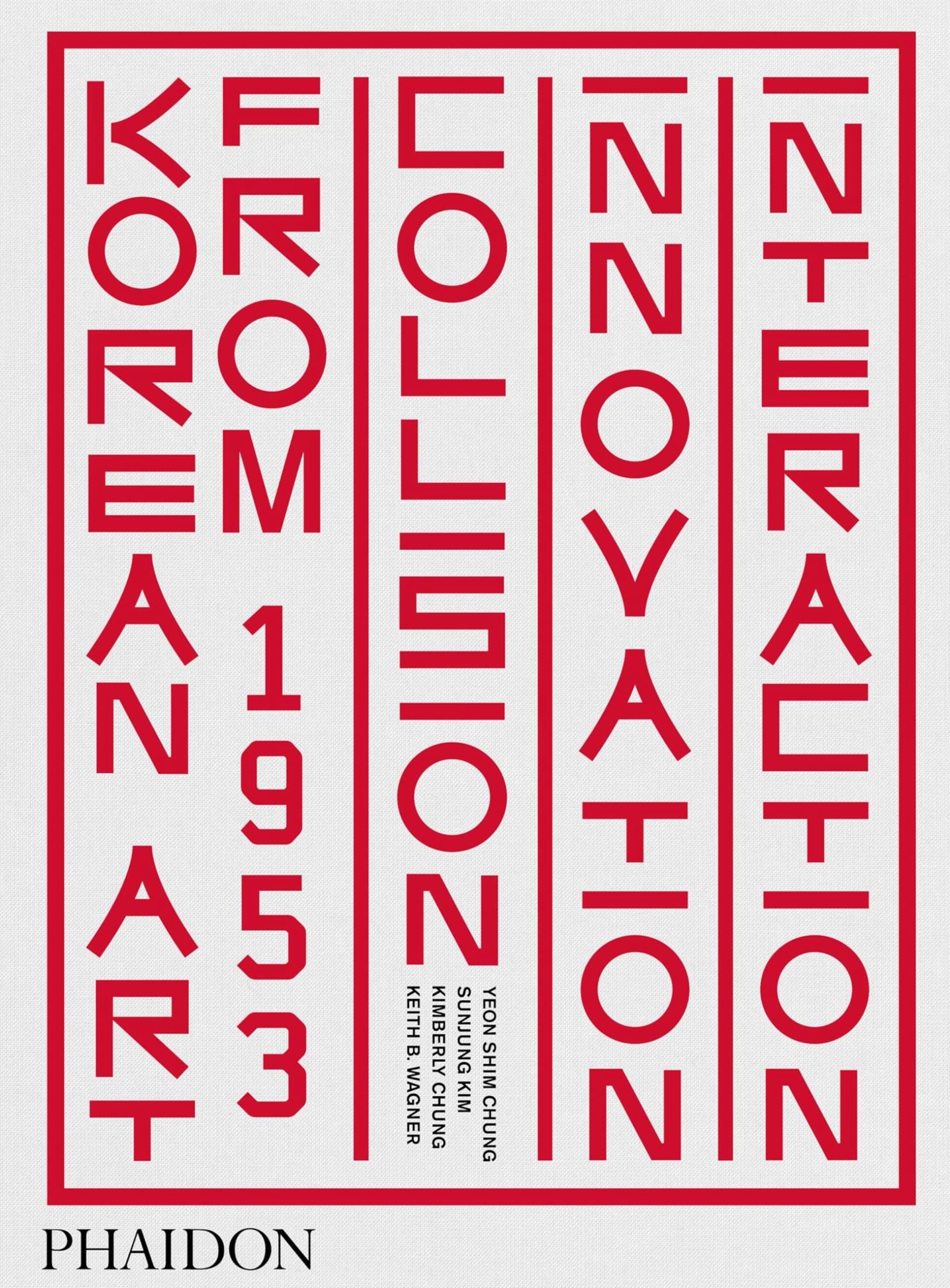 Korean Art from 1953: Collision, Innovation and Interaction
