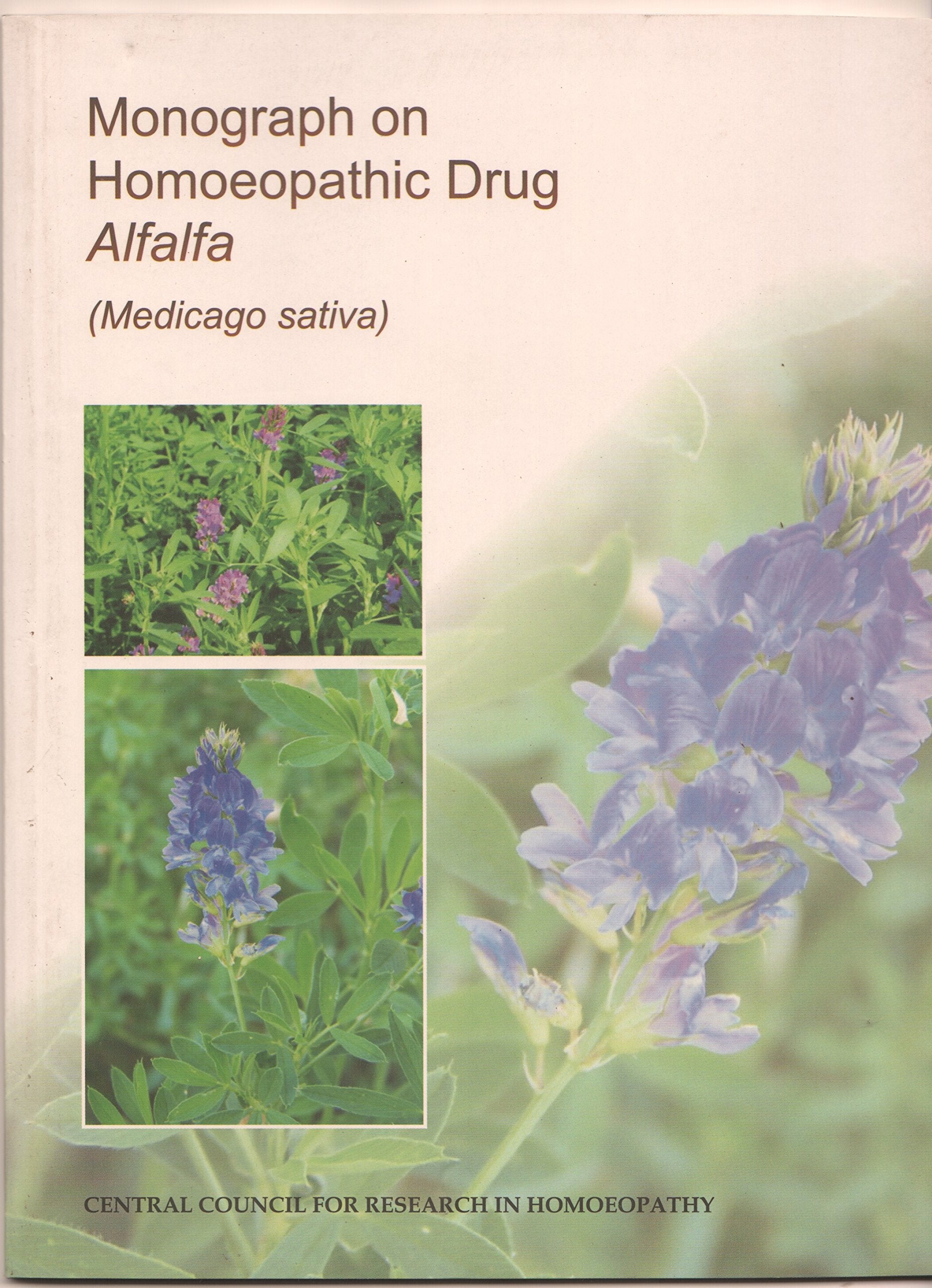 Monograph on Homoeopathic Drug Alfalfa [Medicago Sativa]
