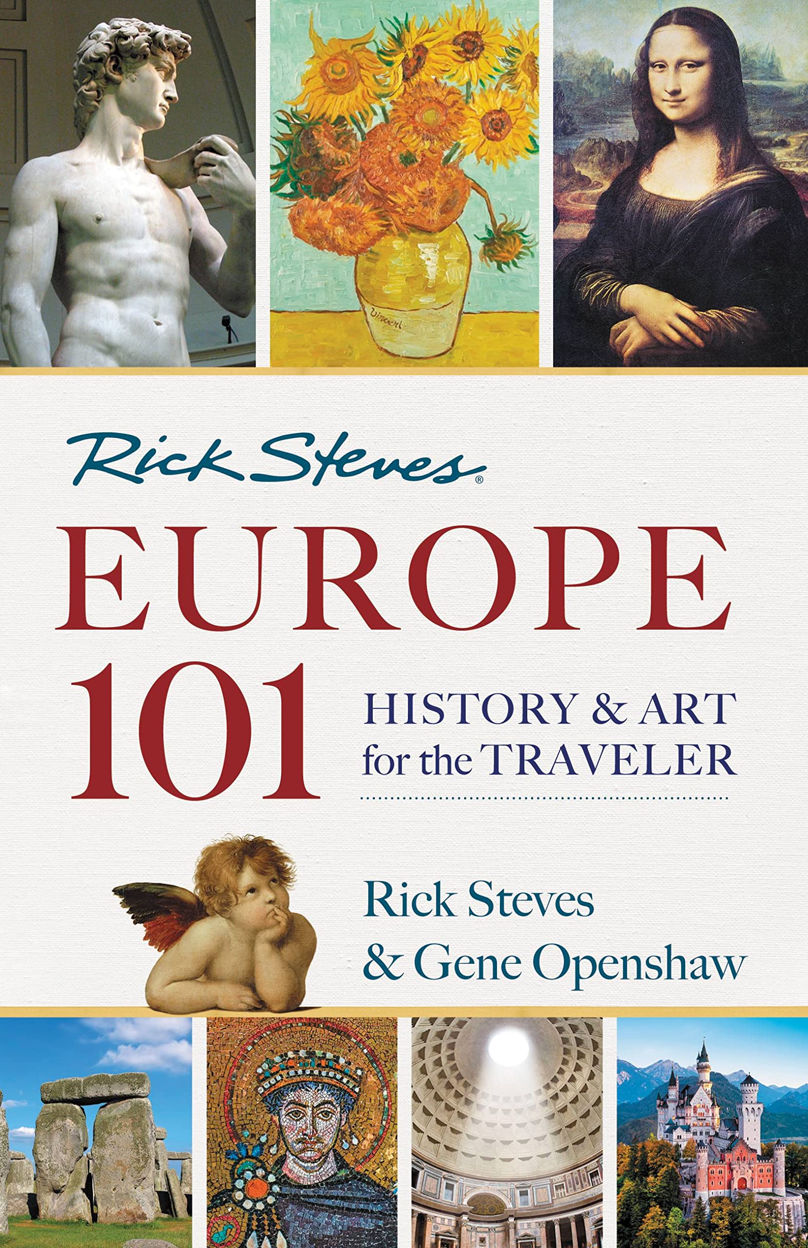 Rick Steves Europe 101: History and Art for the Traveler