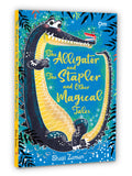 The Alligator and The Stapler and Other Magical Tales