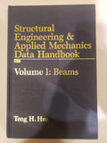 Strucl Engin & Appl Mechanics Data Hdbk (STRUCTURAL ENGINEERING AND APPLIED MECHANICS DATA HANDBOOK)