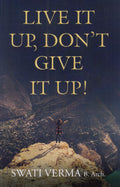 Live It Up DonT Give It Up (English)