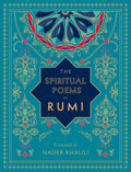 The Spiritual Poems of Rumi: Translated by Nader Khalili (Volume 3) (Timeless Rumi, 3)
