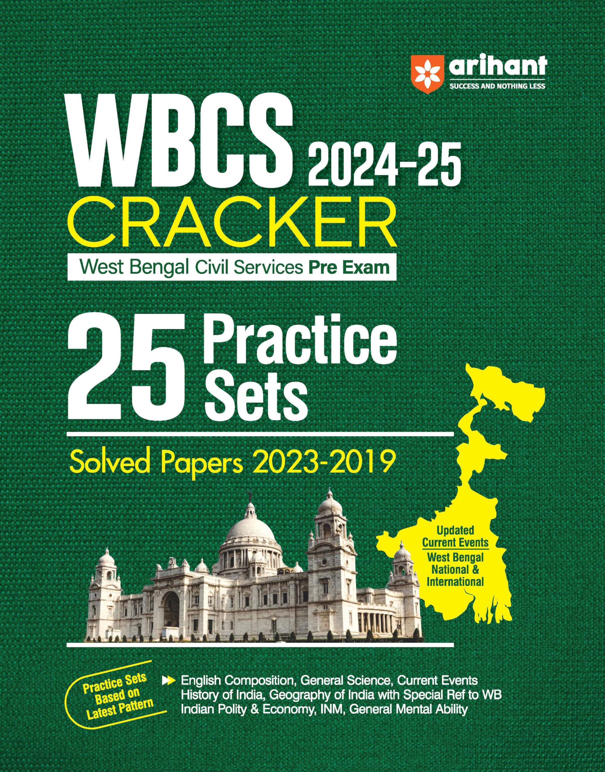 Arihant WBCS Cracker 202425 | 25 Practice Sets with Solved Papers (20232019) | West Bengal Civil Services Pre Exam Book | Base