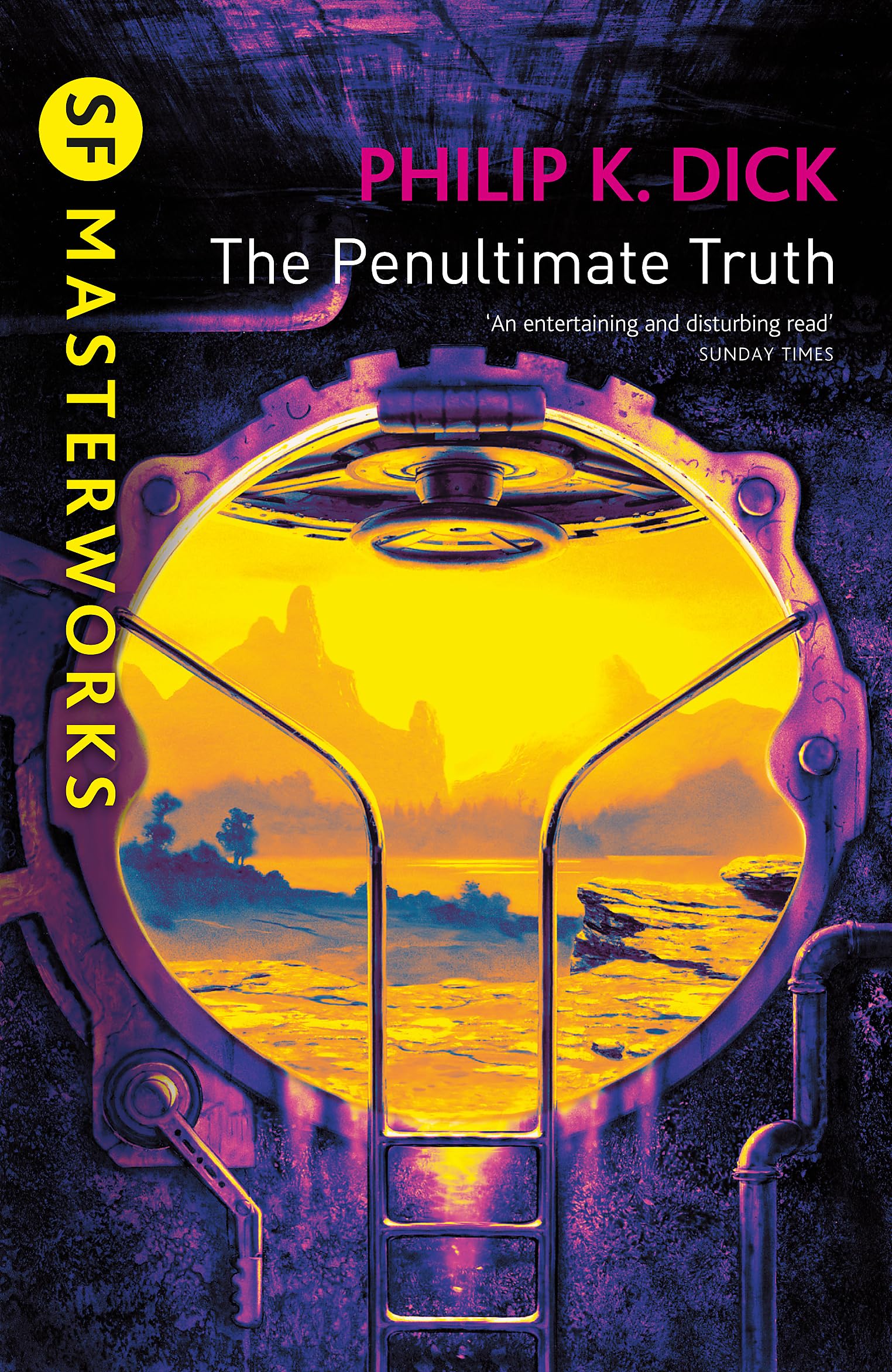 The Penultimate Truth (S.F. Masterworks)