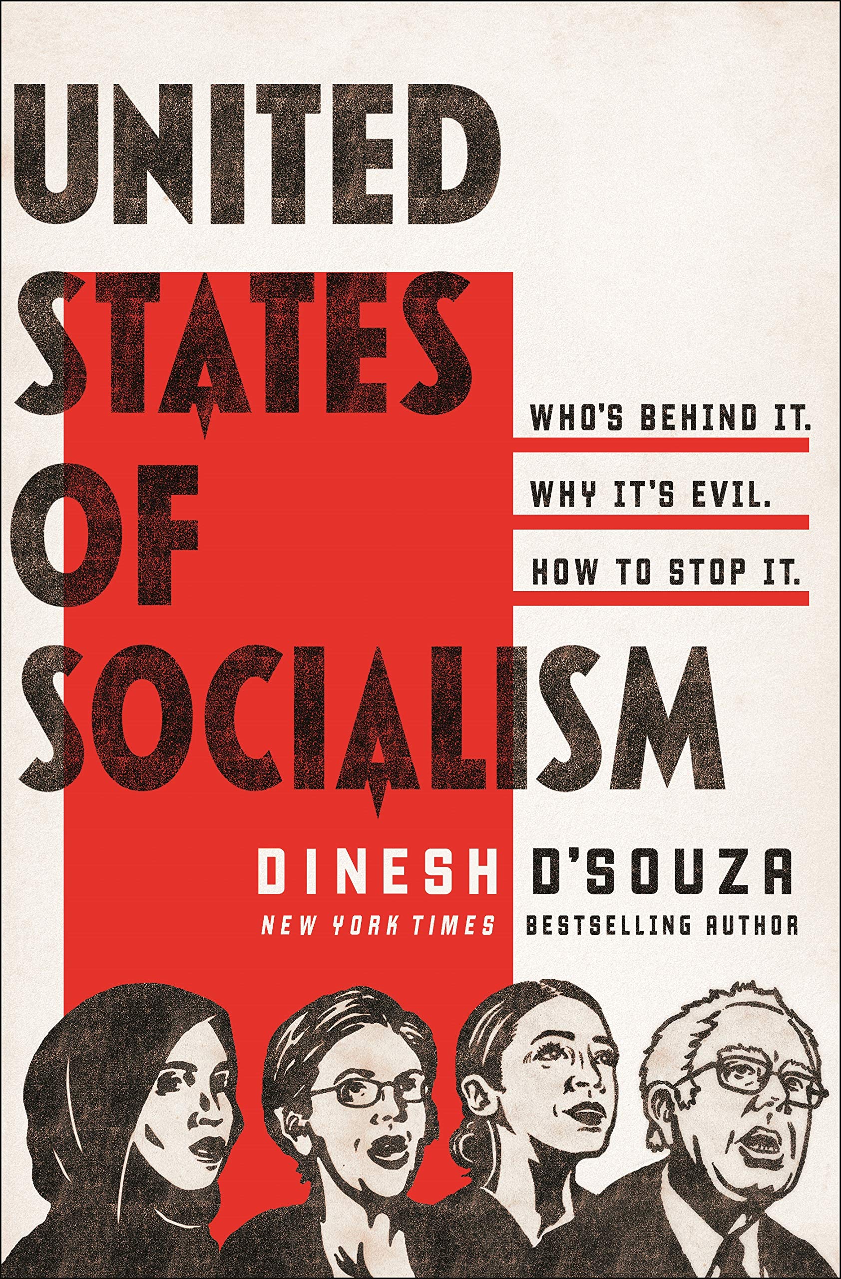 United States of Socialism: Whos Behind It. Why Its Evil. How to Stop It.