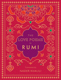 The Love Poems of Rumi: Translated by Nader Khalili (Volume 2) (Timeless Rumi, 2)