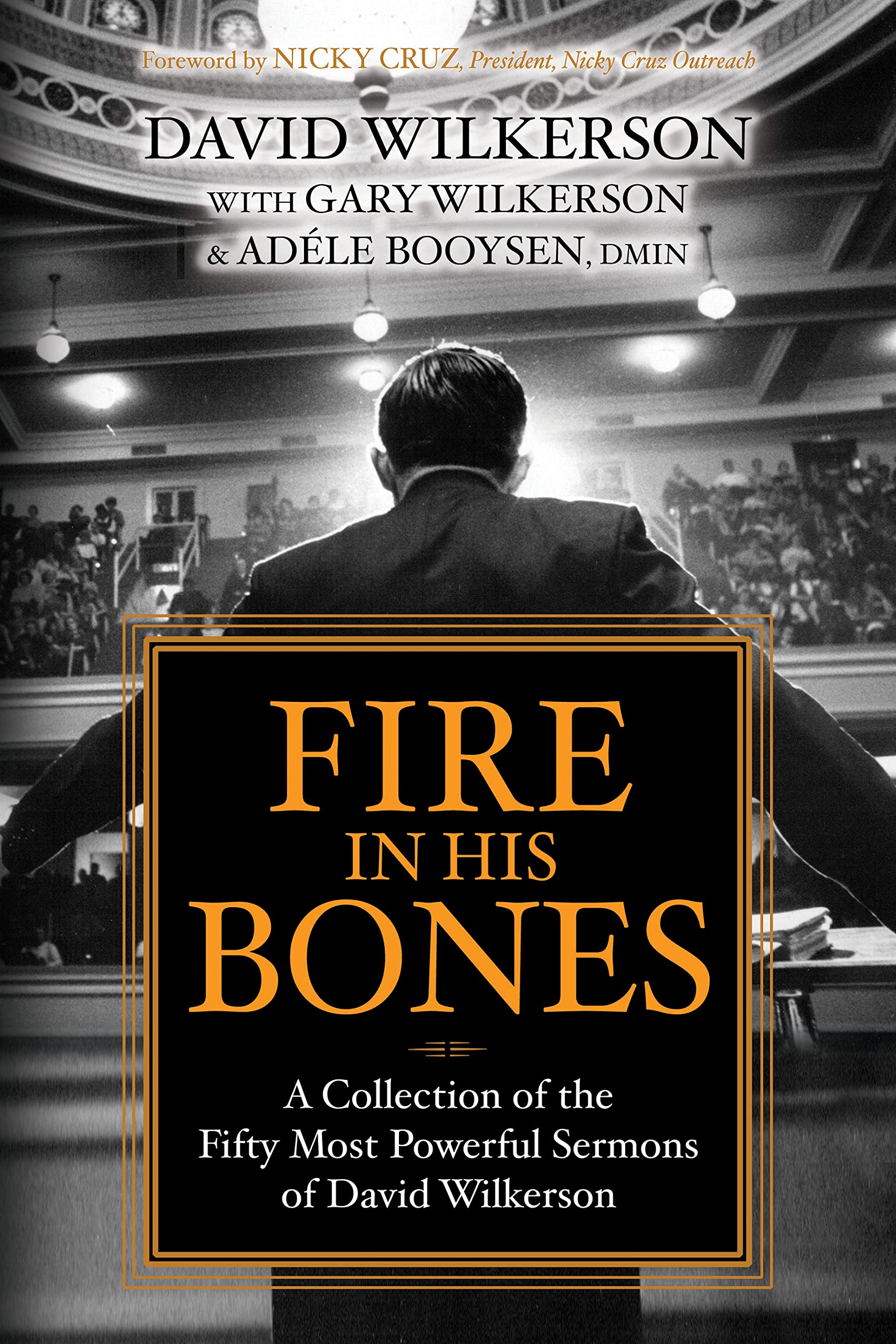 Fire In His Bones