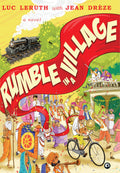 Rumble In A Village: A Novel