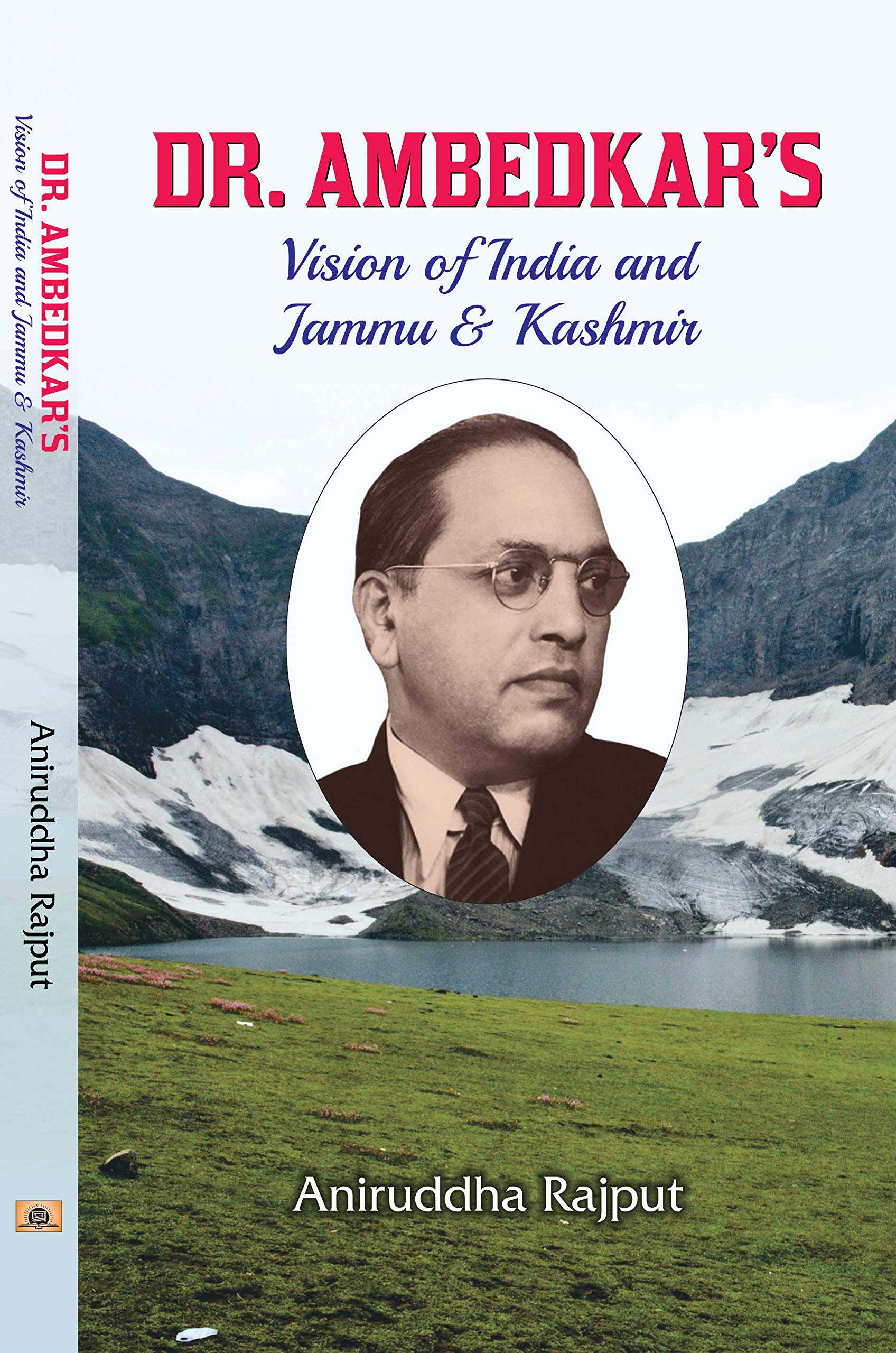 Dr. Ambedkars Vision of India and Jammu & Kashmir