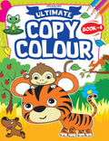 Ultimate Copy Colour Book 4 For Kids Ages 26  Fun JumboSize Colouring Book With 80 Pages Of Creative Pictures | Develops Hand