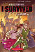 I Survived Graphic Novel #7: I Survived The Great Chicago Fire