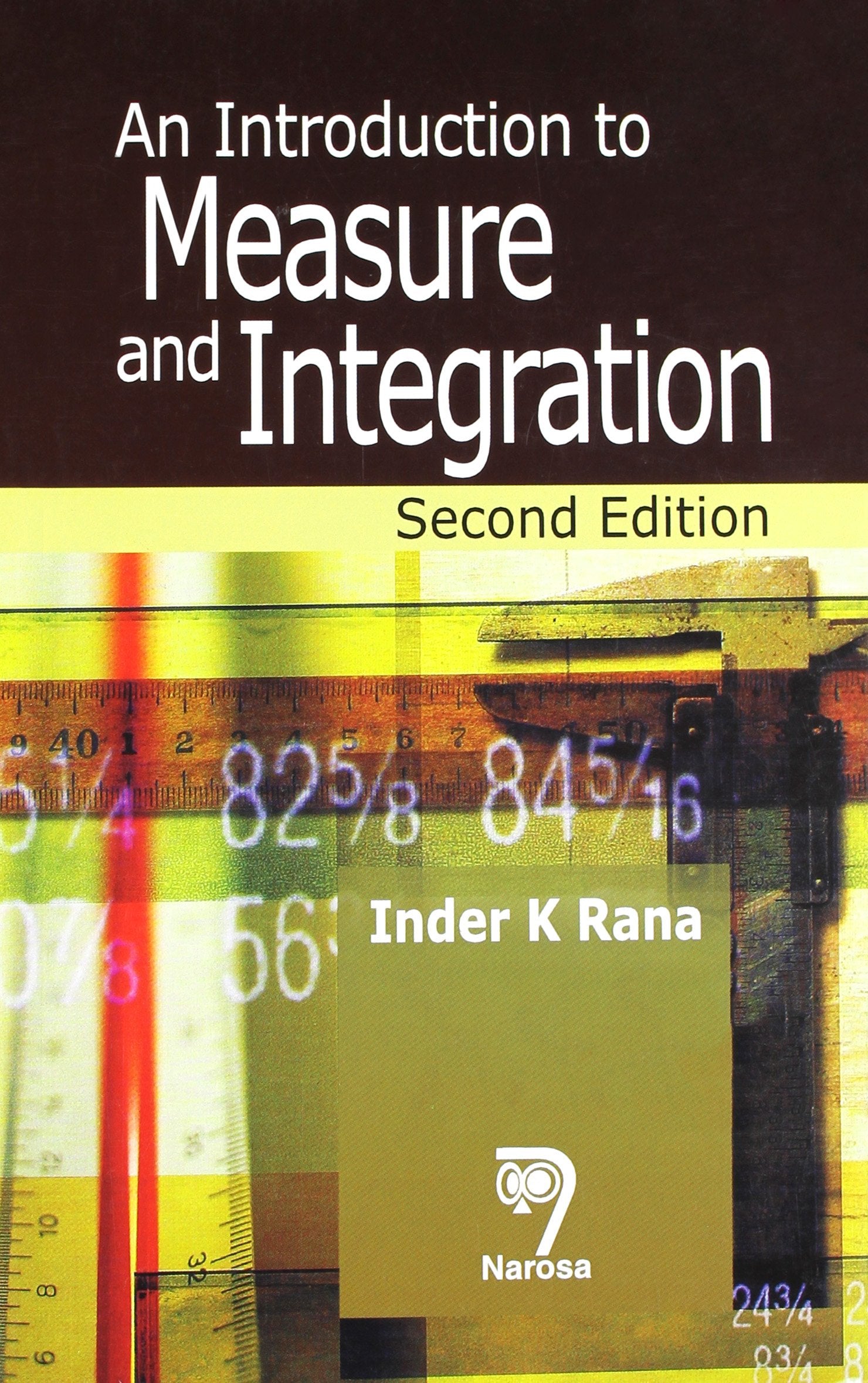 AN INTRODUCTION TO MEASURE & INTEGRATION, 2/E