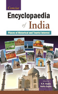 Concise Encyclopaedia Of India Places Of Historical And Tourists Interests