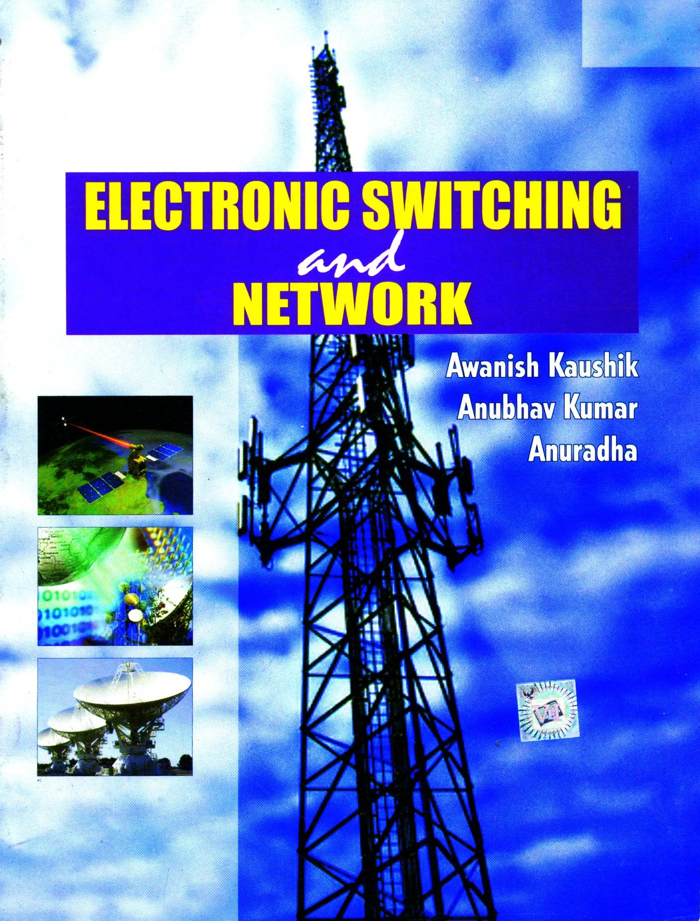 Electronic Switching And Network (Kaushik A)